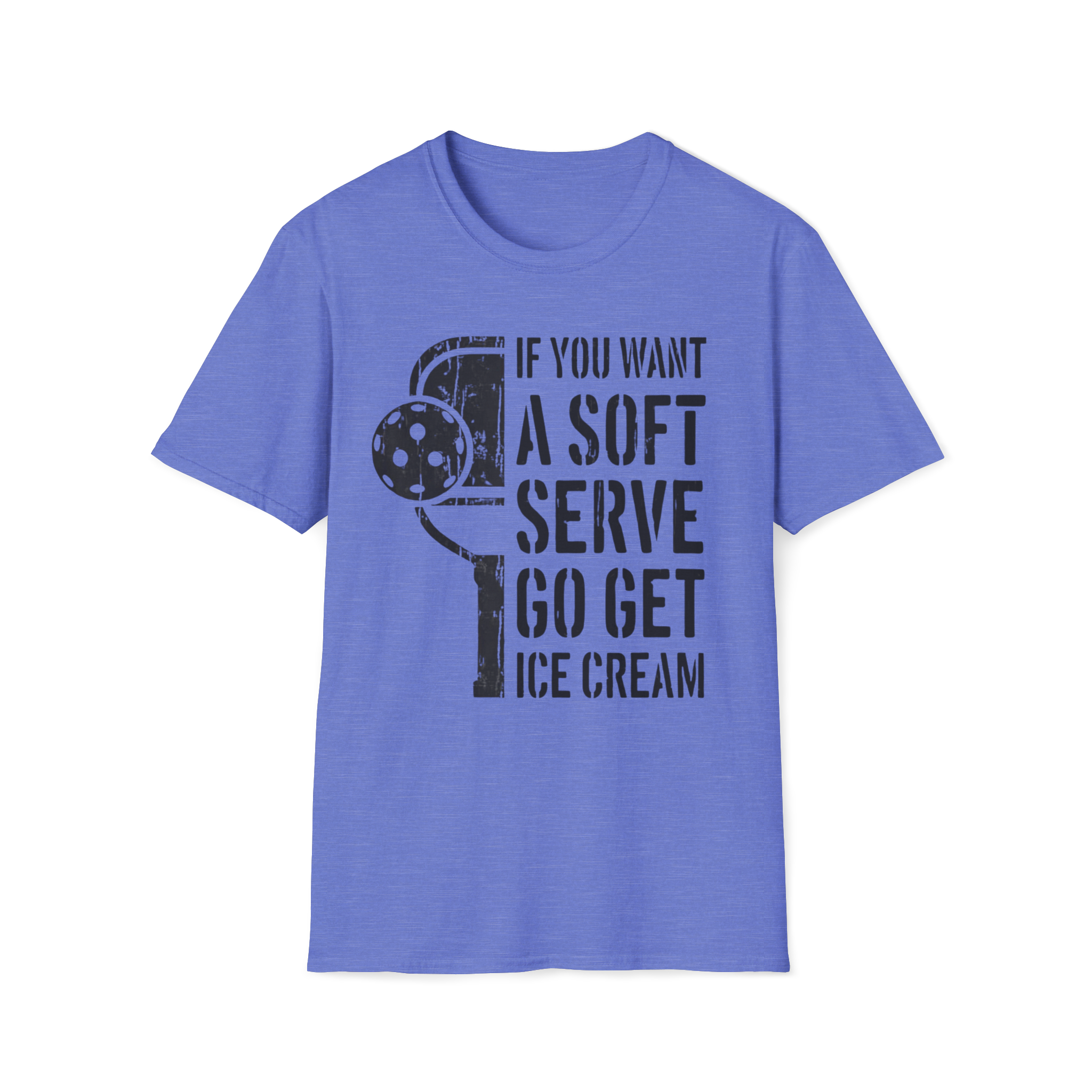 If You Want a Soft Serve T-Shirt