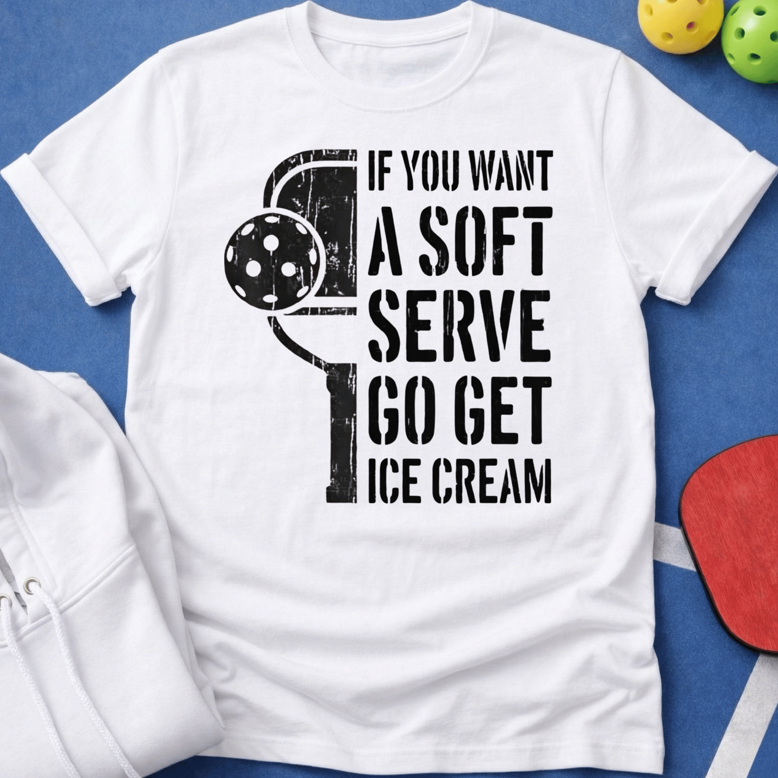 If You Want a Soft Serve T-Shirt
