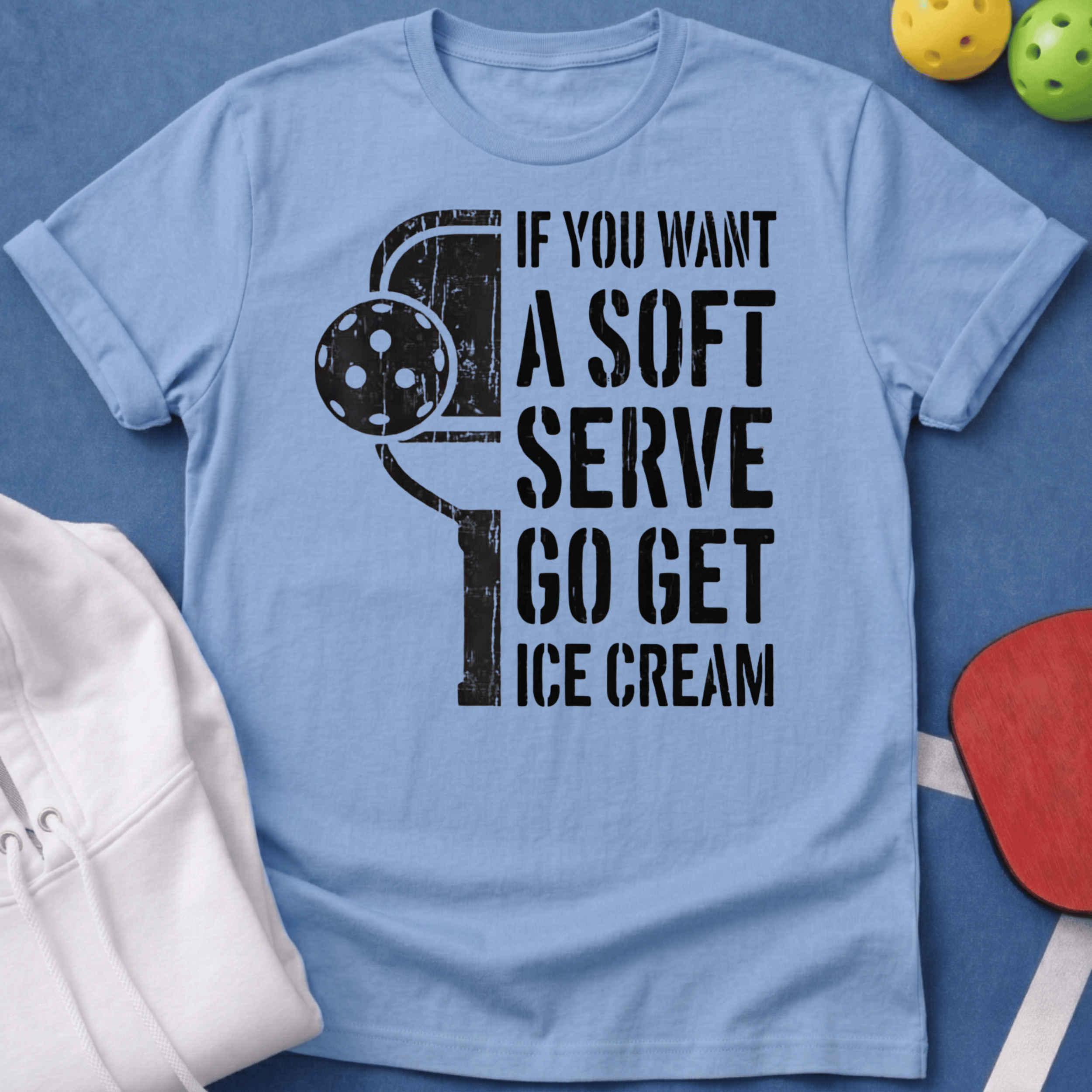 If You Want a Soft Serve T-Shirt