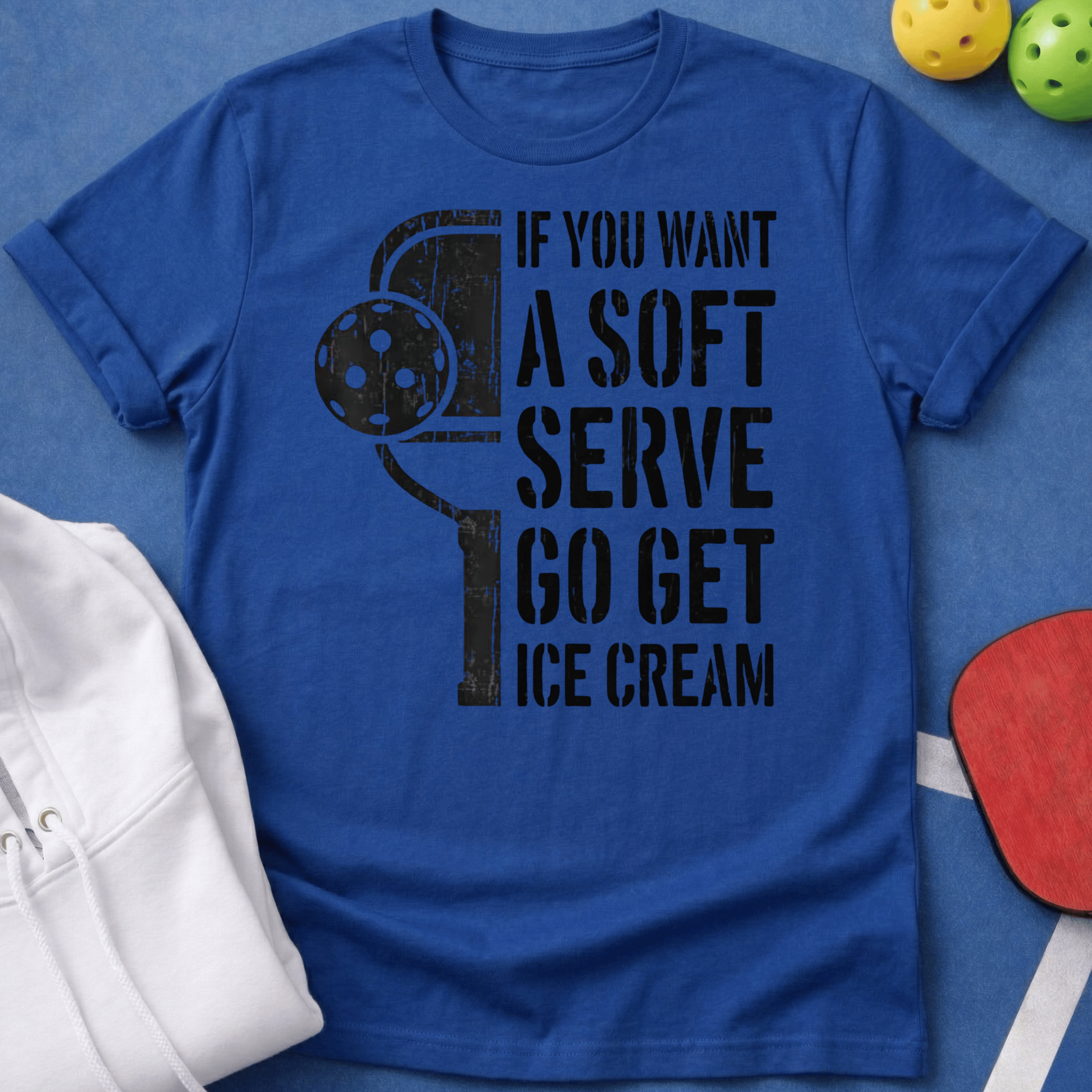 If You Want a Soft Serve T-Shirt