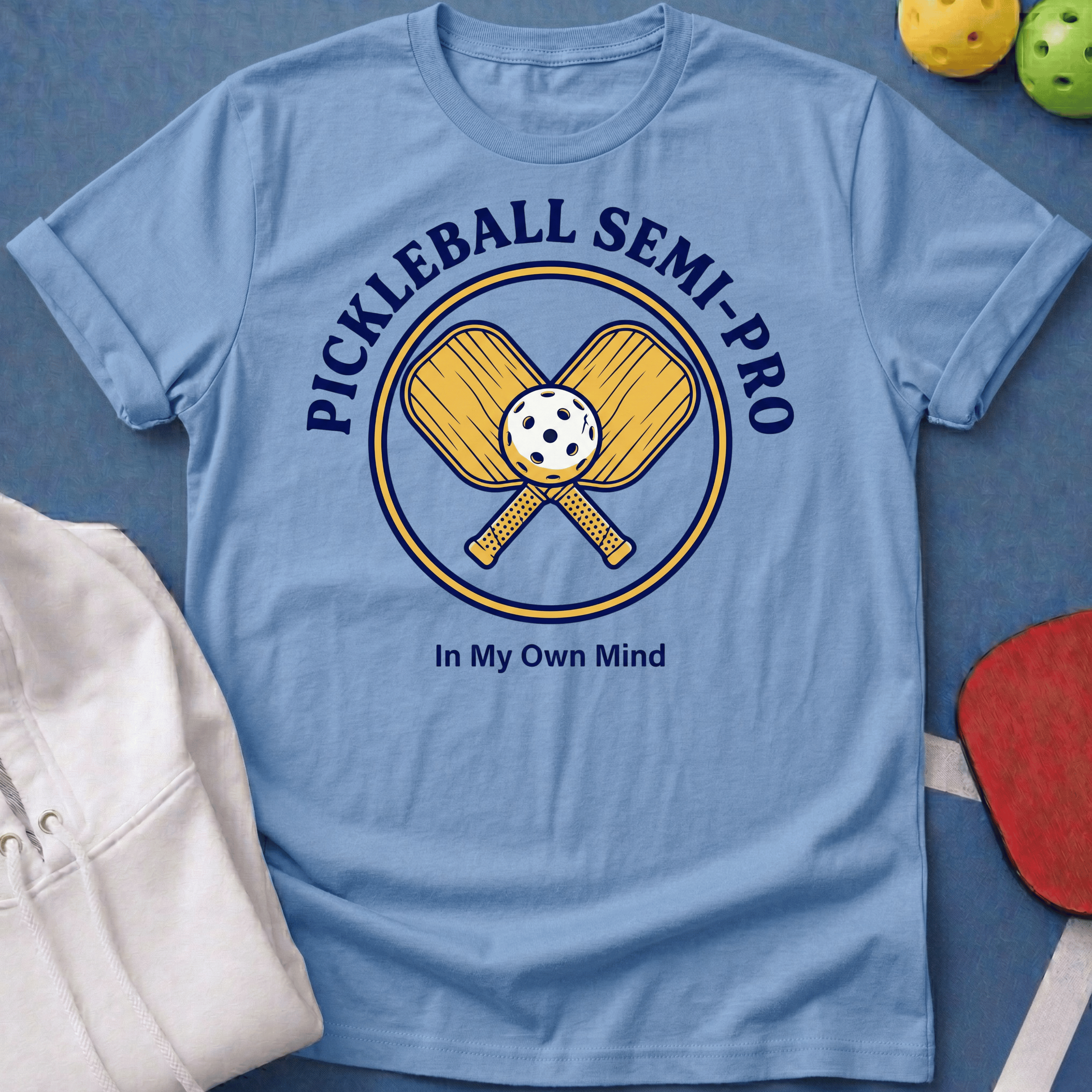Semi-Pro in My Own Mind T-Shirt
