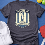 Peaked in Rec League T-Shirt