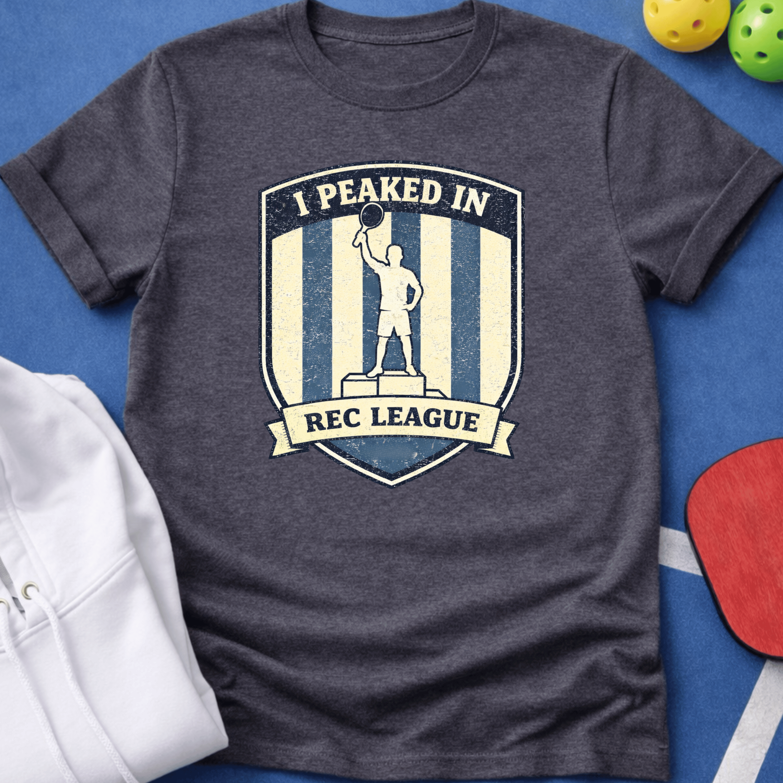 Peaked in Rec League T-Shirt