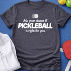 Ask Your Doctor T-Shirt