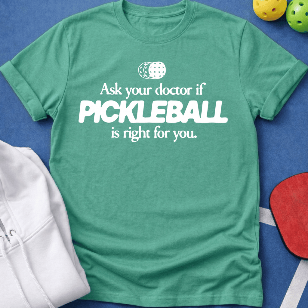 Ask Your Doctor T-Shirt