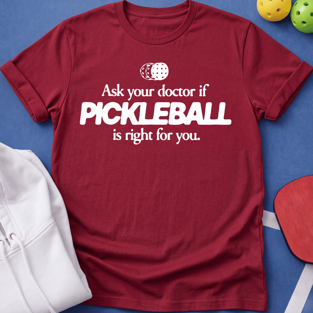 Ask Your Doctor T-Shirt