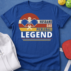 Husband, Dad, Pickleball Legend T-Shirt