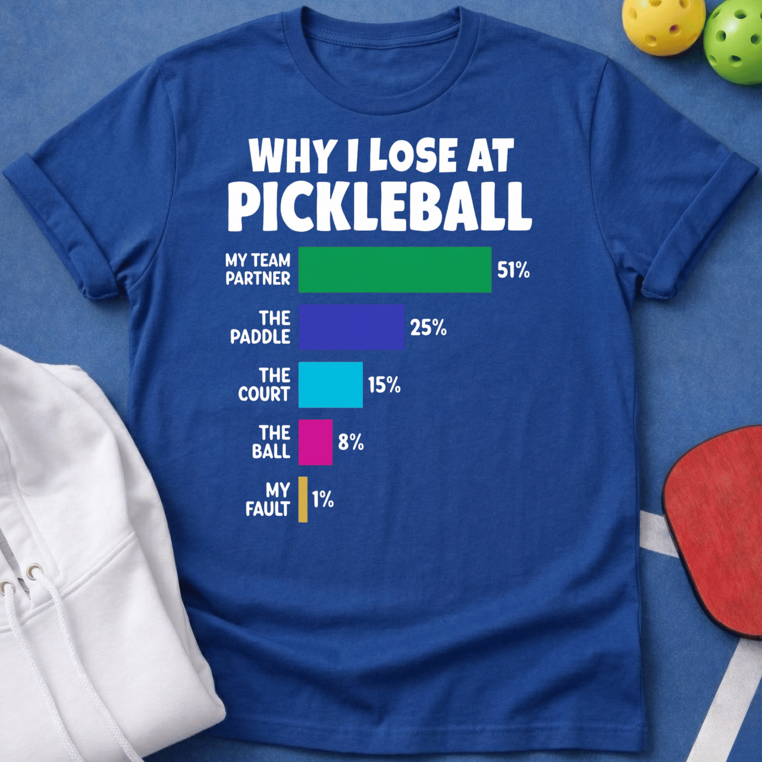 Why I Lose at Pickleball T-Shirt