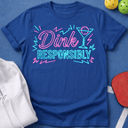 Neon Sign Dink Responsibly T-Shirt
