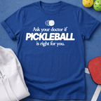 Ask Your Doctor T-Shirt