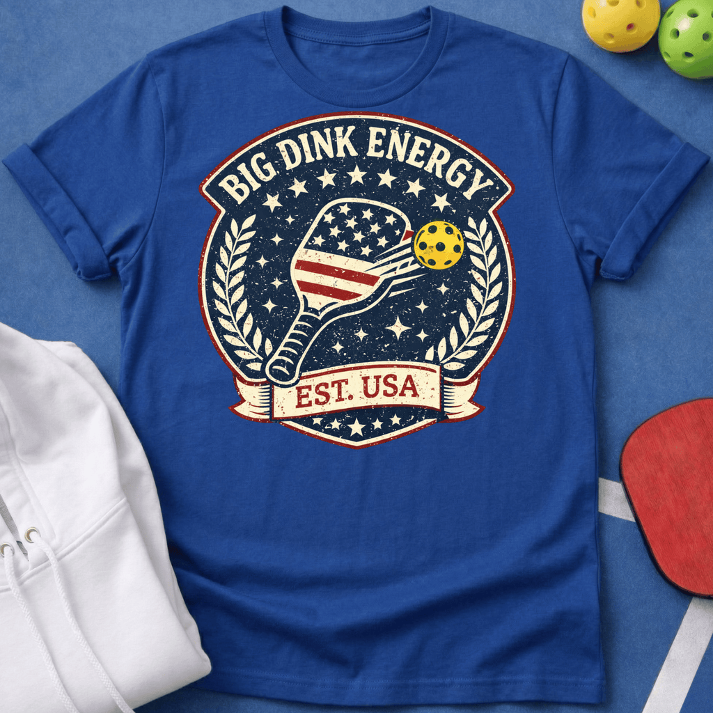 Big Dink Energy T-Shirt