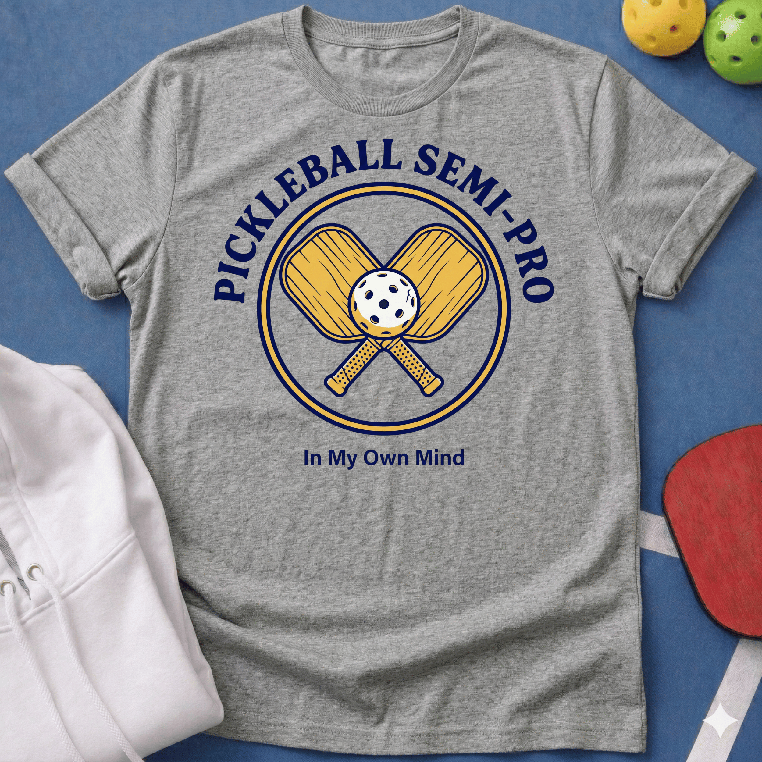 Semi-Pro in My Own Mind T-Shirt