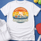 Professional Kitchen Violator T-Shirt