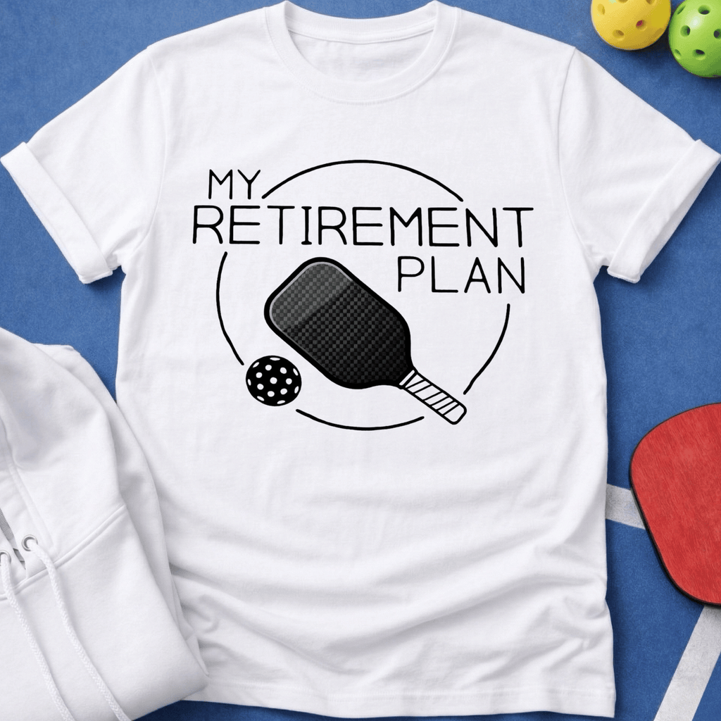 My Retirement Plan T-Shirt