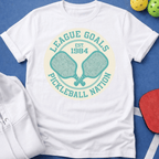 League Goals Pickleball Nation T-Shirt