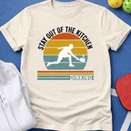 Stay Out of the Kitchen T-Shirt
