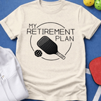 My Retirement Plan T-Shirt