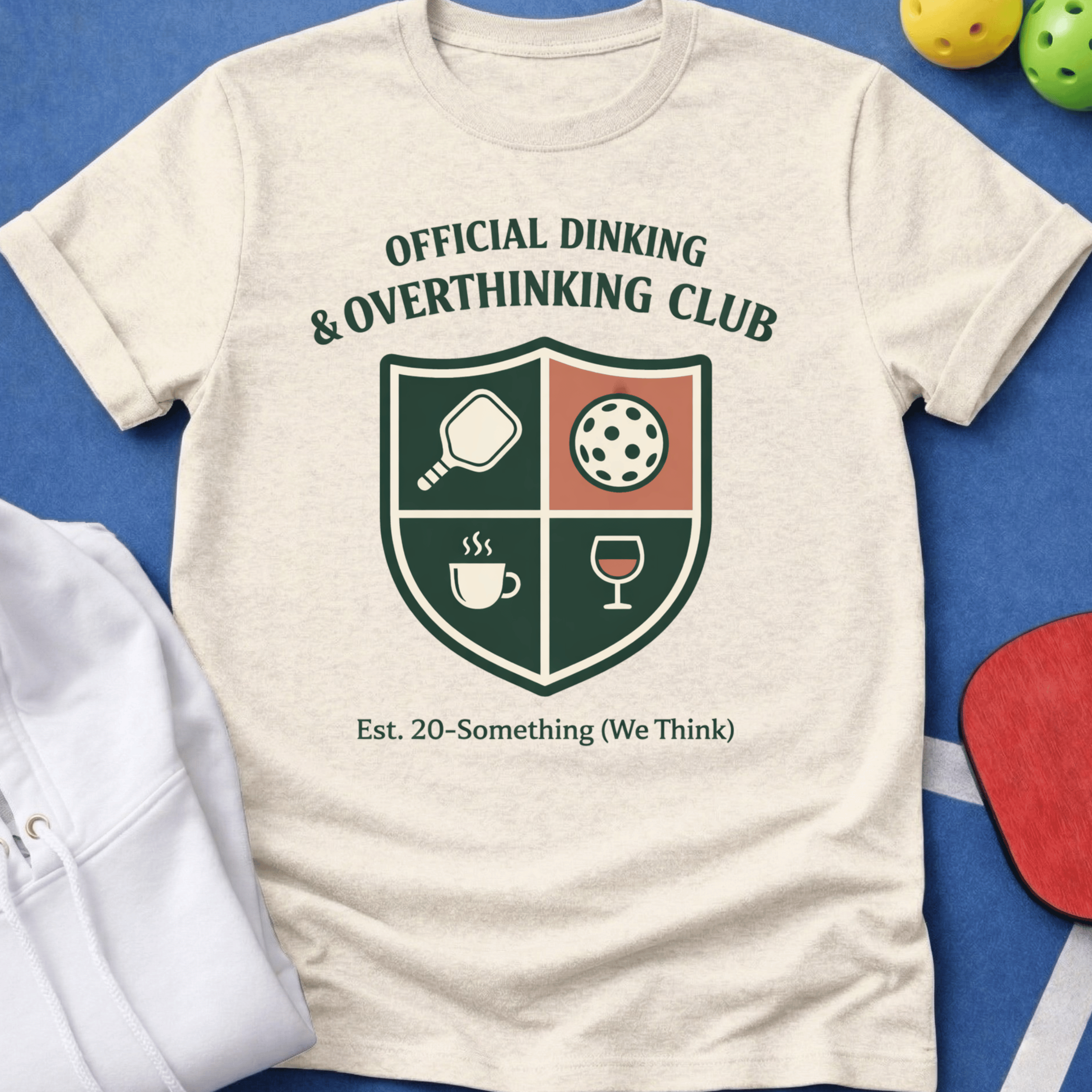 Dinking and Overthinking T-Shirt