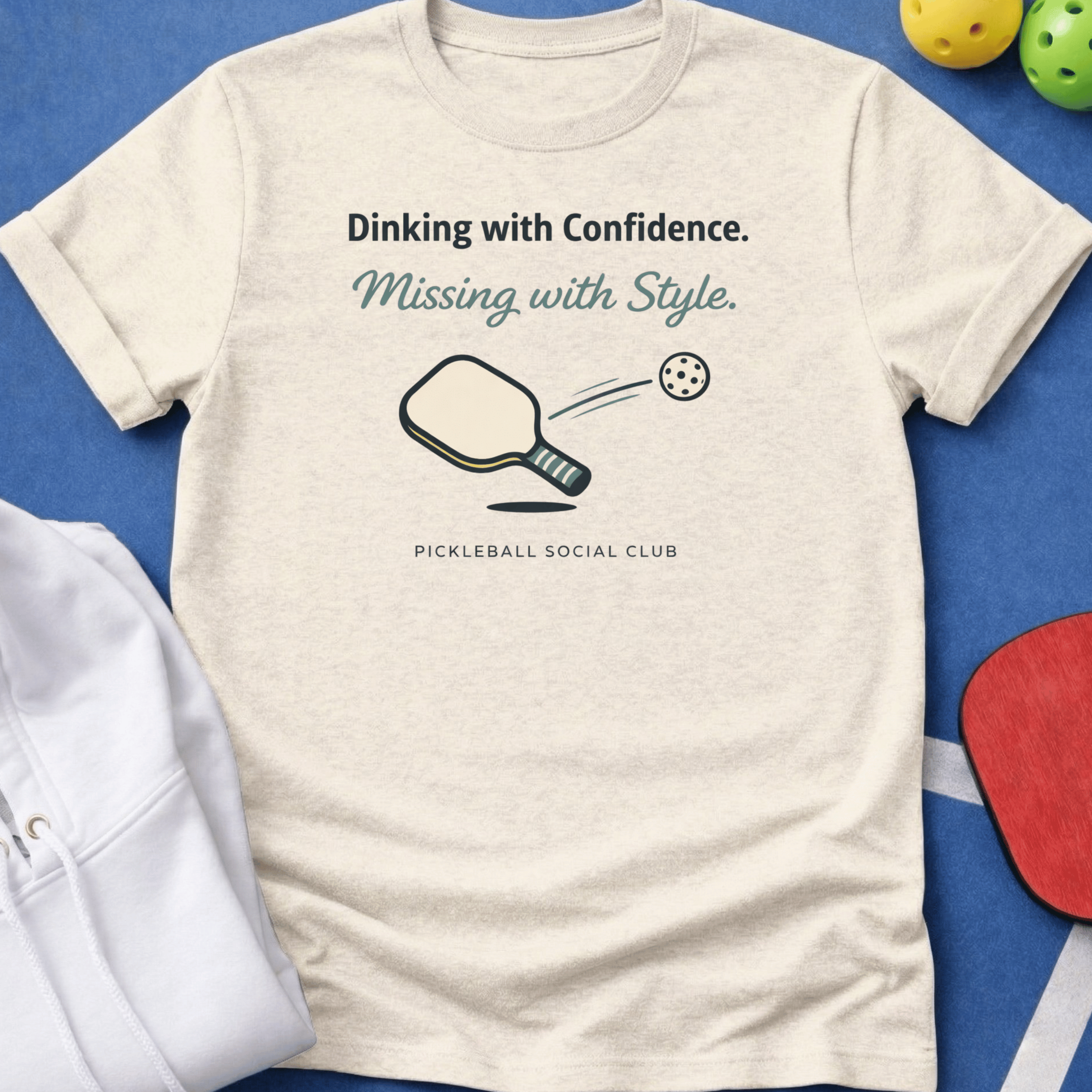 Dinking with Confidence Missing with Style T-Shirt